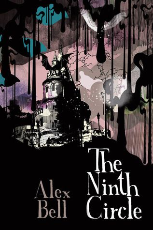 The cover of The Ninth Circle by Alex Bell; a complicated black and white building on a colourful background.