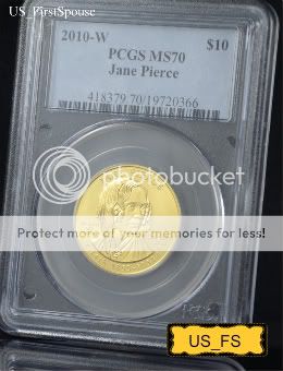 2010 W GOLD $10 JANE PIERCE PCGS MS70 MS 70 UNCIRCULATED COIN FIRST 